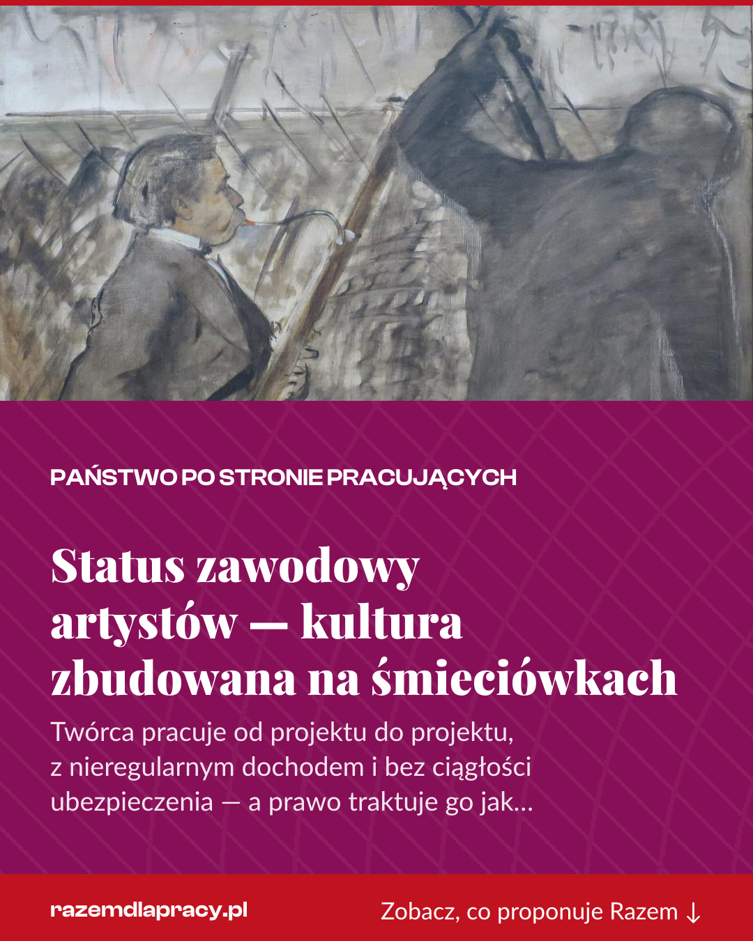 Grafika pionowa do udostępnienia: Status zawodowy artystów — kultura zbudowana na śmieciówkach